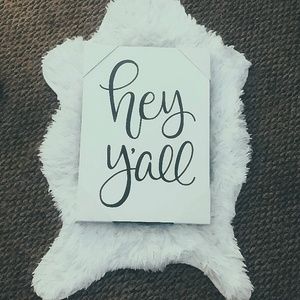 Southern charm "hey y'all" wall sign